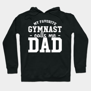 My favorite gymnast calls me dad Hoodie